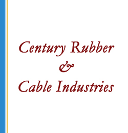 CENTURY RUBBER & CABLES INDUSTRIES